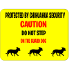 Chihuahua Security Sign