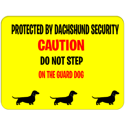 Dachshund Security Sign S