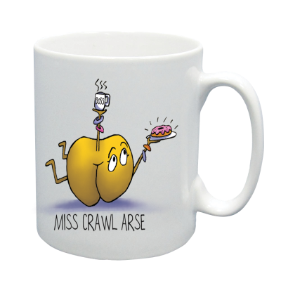Miss Crawl Arse Mug
