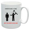 Work Mug To avoid injury