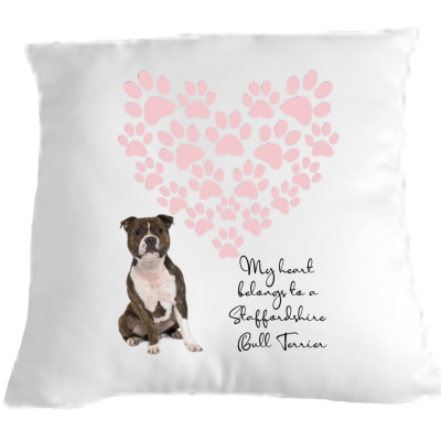 Staffordshire Bull Terrier My Heart belongs to cushion