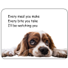 Cavalier KC Spaniel Novelty Sign I'll be watching you