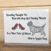 Dog Novelty Sign Dorothy Taught us...