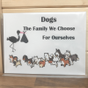 Dogs Are Family Novelty Sign