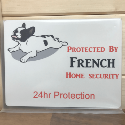 French Bulldog Novelty Security Sign
