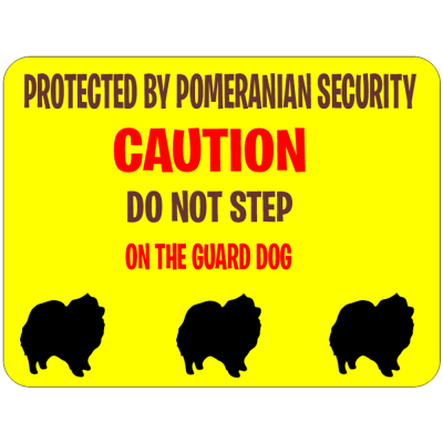 Pomeranian Security Sign