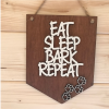 Wooden sign EAT SLEEP BARK REPEAT