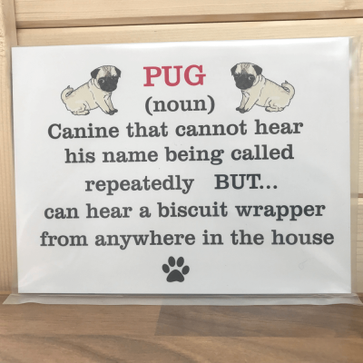 Pug Novelty Sign (noun)
