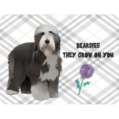 Bearded Collie Novelty Sign They grow on you